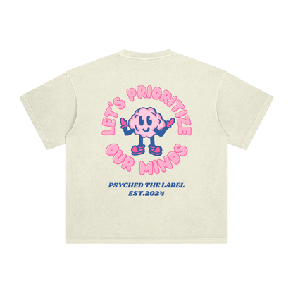 Prioritize Our Minds T-Shirt