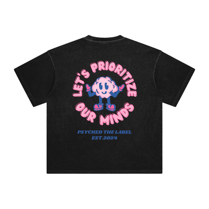 Prioritize Our Minds T-Shirt